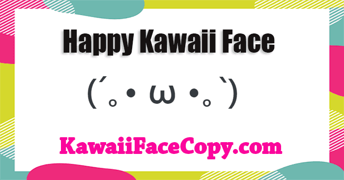 Happy Kawaii Faces