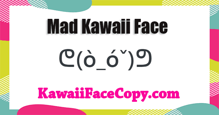 Mad Kawaii Faces ˋ ˊ Copy And Paste